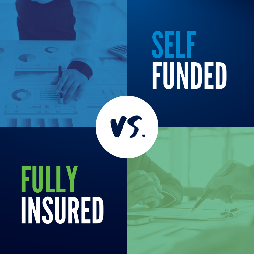 Self-Funded vs. Fully-Insured Health Plans